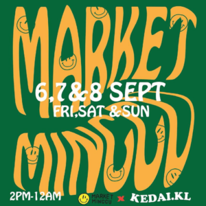 MARKET MINGGU X KEDAI KL